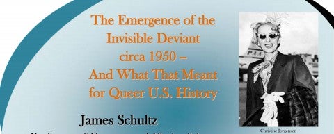 The Emergence of the Invisible Deviant circa 1950 - And What That Meant for Queer U.S. History