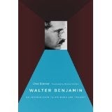 Steiner, Uwe. Walter Benjamin: An Introduction to His Work and Thought. Chicago: U of Chicago, 2010